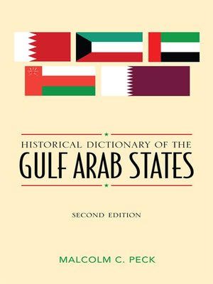 cover image of Historical Dictionary of the Gulf Arab States